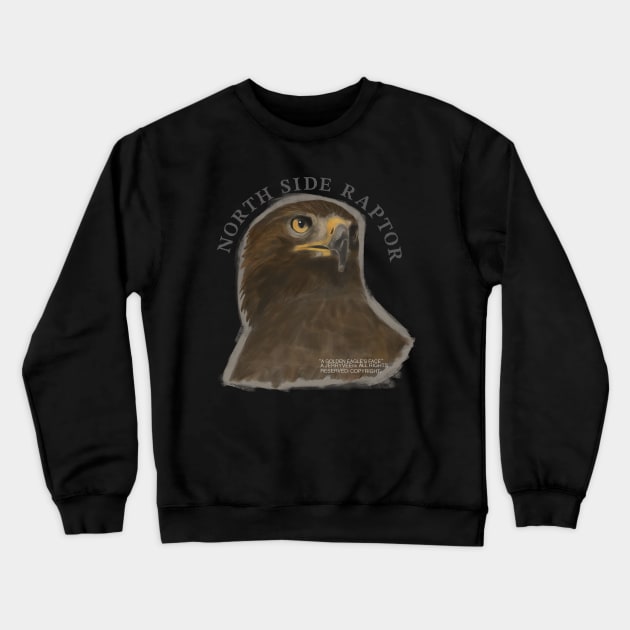 NORTH SIDE RAPTOR Crewneck Sweatshirt by JERRYVEE66